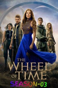 The Wheel of Time S03 (2025) (Hindi + English) Dual Audio Completed Web Series HEVC ESub